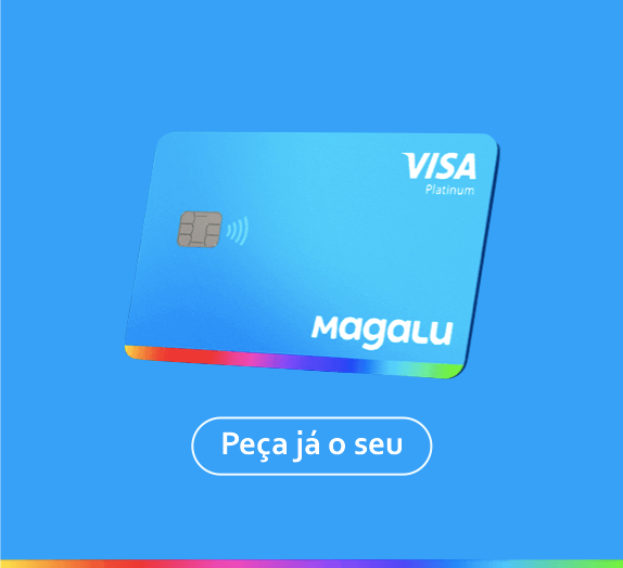 Cartão de crédito Magalu Platinum ZERO anuidade: Veja como conseguir o seu
