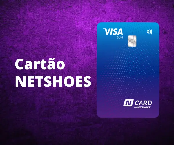 Como solicitar um cartão Netshoes: Passo a passo e requisitos!