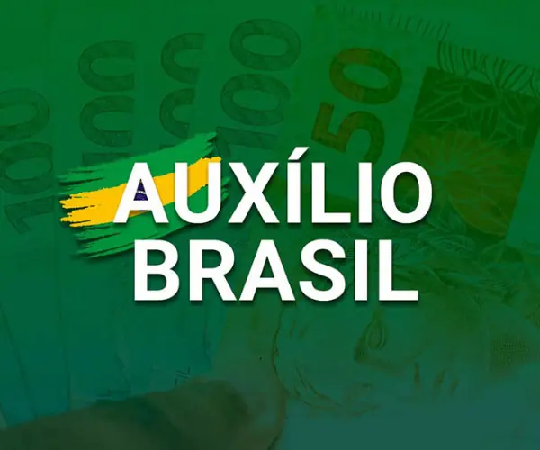 Como receber o Auxílio Brasil: Veja o processo para conseguir o dinheiro!