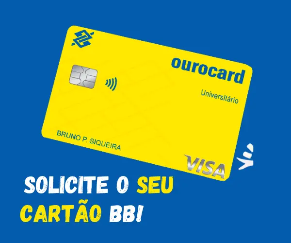 Como solicitar cartão Ourocard Universitário BB: Veja o passo a passo