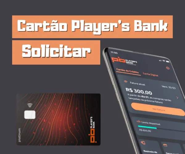 Cartão Player’s Bank: Nova opção de crédito sem anuidade, saiba como pedir